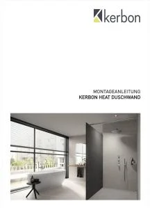 Kerbon Heat Duschwand Montageanleitung